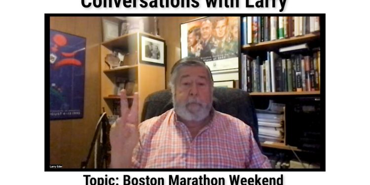 Conversations with Larry: Why I love the Boston Marathon