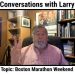 Conversations with Larry: Why I love the Boston Marathon