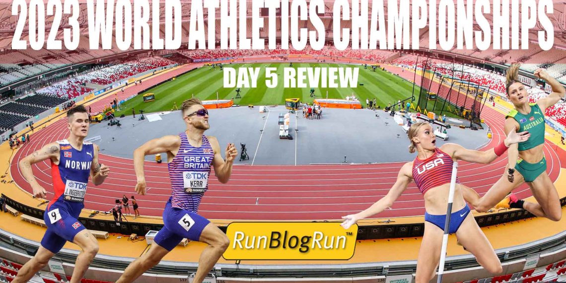 GBR keeps the 1500m Gold, Kennedy & Moon share theirs (Budapest23 Day 5 Review)