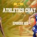 Athletics Chat, Episode 103: Stuart & Larry opine on The World Champs and more