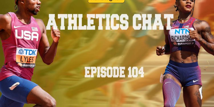 Athletics Chat with Larry Eder & Stuart Weir  Episode 104 World Championships and more!