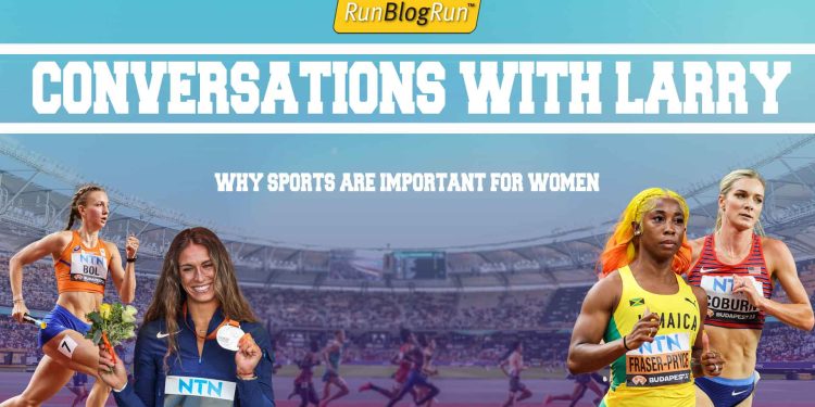 Conversations with Larry, Why Sports are So Important to Women