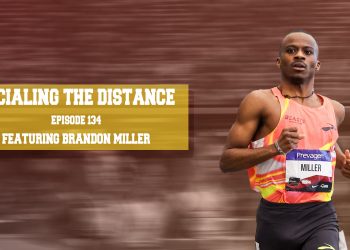 Socialing the Distance Episode 134  Featuring Brandon Miller,  member of Brooks Beasts Track Club