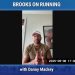 Brooks On Running, Episode 1, Danny Mackey’s Advice for Young XC Runners (Clip #2)