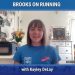 The Brooks Run Guide Interviews, Episode #3: An Interview with Kayley DeLay, on her journey with the Brooks Beasts Track Club