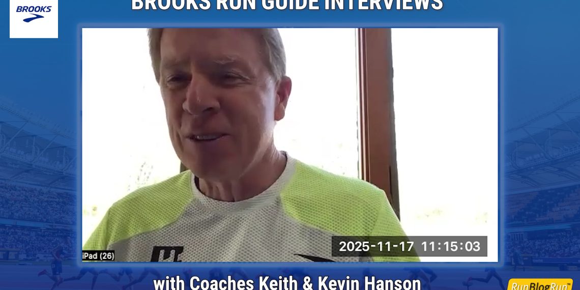 RunBlogRun & Brooks present Brooks Run Guide Interviews Episode 11  With Keith and Kevin Hanson, Hanson Brooks ODP