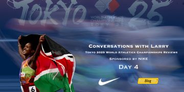 Conversations with Larry, 2025 World Athletics Championships Reviews, September 16, 2025, Day 4, Faith Continues to Shine in the 1,500 meters!