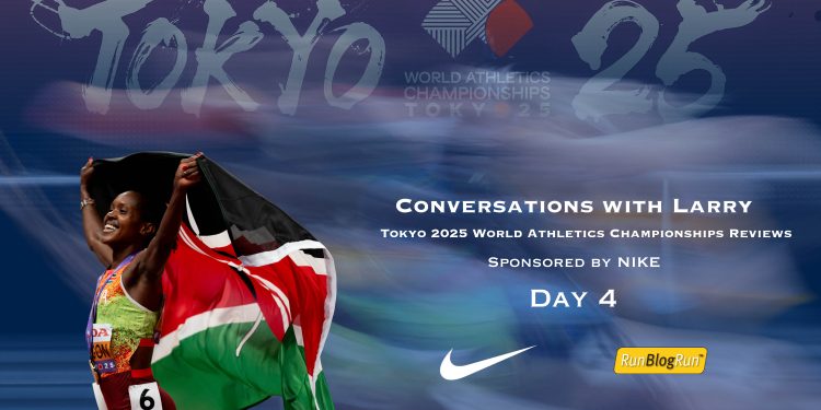 Conversations with Larry, 2025 World Athletics Championships Reviews, September 16, 2025, Day 4, Faith Continues to Shine in the 1,500 meters!