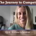 The Journey to Compete, Episode 4, featuring Karissa Schweizer, two-time Olympian, NIKE elite athlete